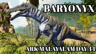 ARK Survival Malayalam Day 44  Taming baryonyx ARK Mobile Gameplay [upl. by Danit]