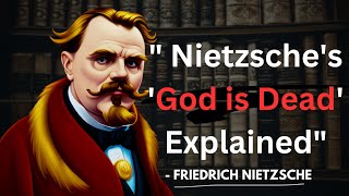 Revolutionary Philosophy Nietzsches God is Dead Explained  Friedrich Nietzsche [upl. by Evvie839]