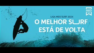 Liga MEO Surf 2024  Allianz Figueira Pro  Dia 1 [upl. by Eissirc]