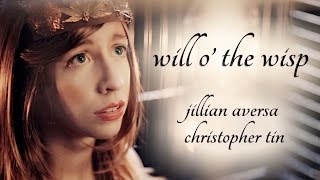 quotWill o the Wispquot by Jillian Aversa amp Christopher Tin Music Video [upl. by Adham90]