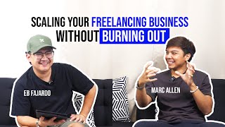 Scaling your Freelancing Business Without Burning Out with Marc Allen [upl. by Rolyt]