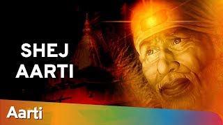 Shirdi Sai Baba Shej Aarti 1030 pm Night Aarti   शिर्डी साई बाबा शेज आरती [upl. by Alwyn]