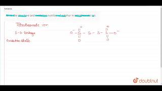 Write the structure and oxidation number of sulphur in tetrathionate ion [upl. by Staci432]