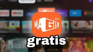 COMO DESCARGAR MAGIS TV GRATUITAMENTE EN TU TELEVISOR [upl. by Sitnalta]