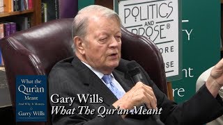 Gary Wills quotWhat the Quran Meant And Why It Mattersquot [upl. by Aribold]