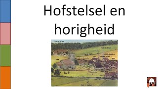 3 Hofstelsel en horigheid [upl. by Ajit396]