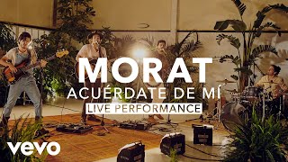 Morat  Acuérdate De Mí Live  Vevo X [upl. by Kelsi]