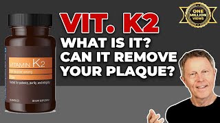 Vitamin K2 What Is It Can it Remove Your Plaque [upl. by Yeliac]