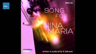 Karim Sahraoui  Song For NinaMaria  MIRAKLES Music [upl. by Anuhsal598]