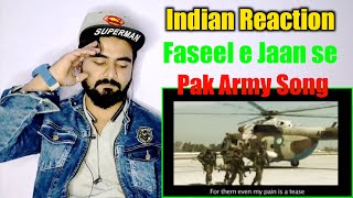 Indian Reaction On Faseel e Jaan Se Aagay  Title Song  Pakistan Army Song [upl. by Ettenot]