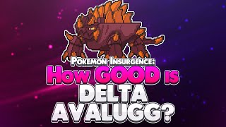 How Good is Delta Avalugg  Pokemon Insurgence Pokedex Guide [upl. by Ivan18]