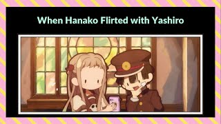 When Hanako Flirted with Yashiro  Toilet Bound Hanakokun  Jibaku Shounen Hanakokun [upl. by Westfall]