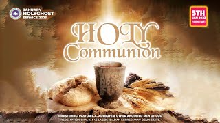 RCCG JANUARY 2023 HOLY COMMUNION SERVICE [upl. by Goetz722]