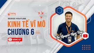 KINH TẾ VĨ MÔ 1  Chương 6 Thất nghiệp  NEU  TT OTHK [upl. by Kelsi]