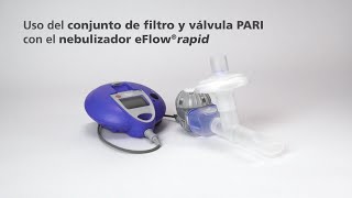 eFlow®rapid  Uso del conjunto de filtro y válvula PARI [upl. by Tayler]