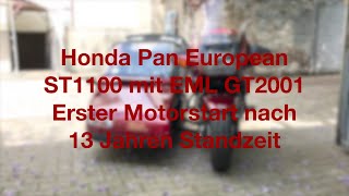 Honda Pan European ST1100 mit EML GT2001  Erster Motorstart nach 13 Jahren Stillstand [upl. by Ahsimaj]