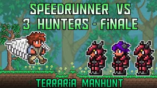 Speedrunner vs 3 Hunters FINALE  Terraria Manhunt [upl. by Dnalor]