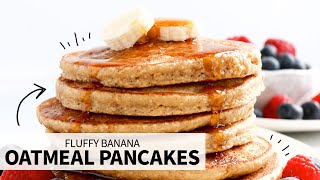 Banana Oatmeal Pancakes  fluffy glutenfree pancakes [upl. by Ecyob183]