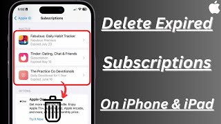 How to Delete Inactive  Expired Subscriptions on iPhone [upl. by Ateloiv732]