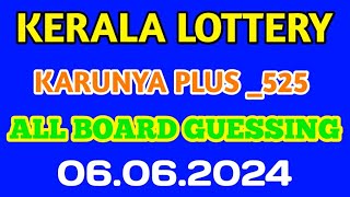 Kerala lottery 06062024 karunya plus525 all board guessing [upl. by Shiekh327]