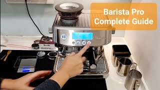 Breville Barista Pro Complete Guide  Tips Dialingin Programming Backflush Cleaning Descaling [upl. by Shelman]