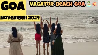 Goa  vagator beach  November 2024  current situation [upl. by Goldston823]