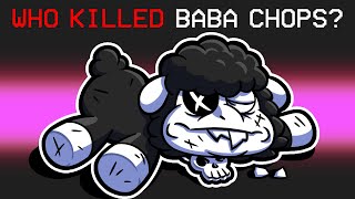 Who Killed Baba Chops Nightmare Critters Animation [upl. by Wonacott612]