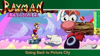 Rayman Redesigner Going Back to Picture City [upl. by Eyak776]