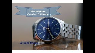 Glycine Combat 6 Classic  The best budget Swiss field watch [upl. by Drolet]