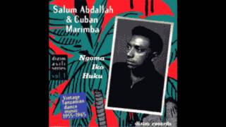 Salum Abdullah amp Cuban Marimba Band  Cuba Chacha [upl. by Mayworm738]