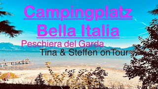 5Sterne Camping BELLA ITALIA in Peschiera del Garda 4K GardaseeLake Tiny Tina amp Steffen onTour [upl. by Wernda591]