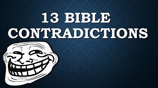 13 Bible Contradictions refuted Evidence for the Bible pt19 [upl. by Nea]