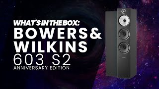 Whats in the box Bowers and Wilkins 603 S2 ANNIVERSARY EDITION [upl. by Fari]