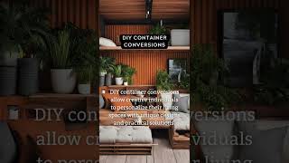 DIY Container Conversions Allow Creative Individuals to Personalize their Living Spaces [upl. by Mechling]