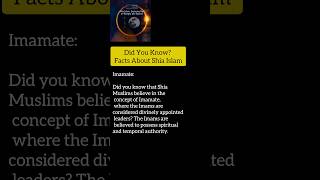 Did You Know Facts About Shia Islam Imamate [upl. by Thesda]