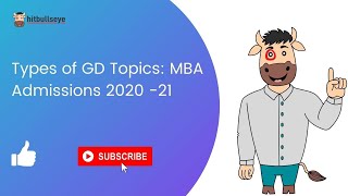 Types of GD Topics MBA Admissions 2020 21 [upl. by Mali]