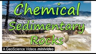 Chemical Sedimentary Rocks [upl. by Ajdan]