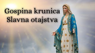 Gospina krunica  Slavna Otajstava [upl. by Ellennej]