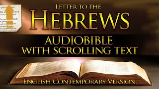 Holy Bible Audio HEBREWS Contemporary English With Text [upl. by Nonohcle68]