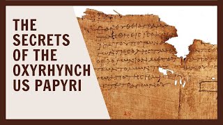 The Oxyrhynchus Papyri Revealed  Unlocking Ancient Mysteries [upl. by Morentz431]