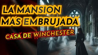 la intriga de la Casa Embrujada de Winchester [upl. by Cown]