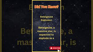 Betelgeuse Explosion space cosmos spacefacts universe Betelgeuse Supernova StarExplosion [upl. by Elizabeth]