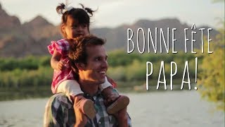 Bonne fête à tous les papas [upl. by Sale]