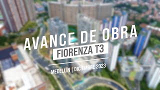 Avance de Obra Torre 3  Diciembre 2023  Fiorenza [upl. by Templa101]