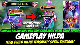 URUTAN COMBO HILDA 1 HIT❗ITEM amp BUILD HILDA TERSAKIT 2023❗CARA MAIN HILDA❗ TUTORIAL amp GAMEPLAY HILDA [upl. by Euqnomod]