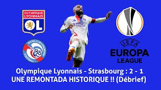 LYON  STRASBOURG  2  1 débrief lOL en Europa League [upl. by Aronel]