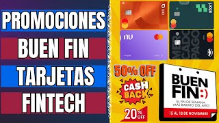 TODAS las promociones del BUEN FIN con tarjetas de CRÉDITO y débito FINTECH [upl. by Lebyram]