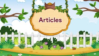 Articles  English Grammar Gear  Class 4 [upl. by Bryant]