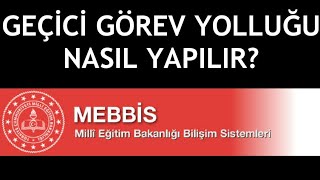 MEBBİS Geçici Görev Yolluğu Nasıl Yapılır [upl. by Neahs]