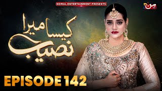 Kaisa Mera Naseeb  Episode 142  Namrah Shahid  Waqas Sattar  MUN TV Pakistan [upl. by Kolk]